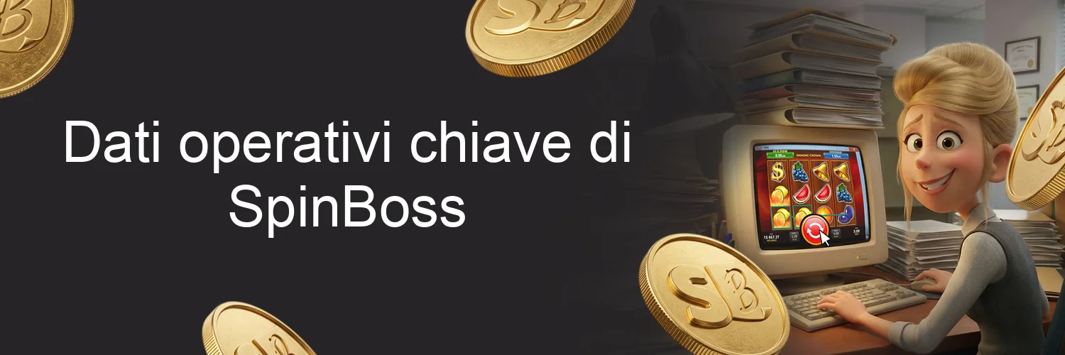 Dati operativi chiave di SpinBoss Dati operativi chiave di SpinBoss