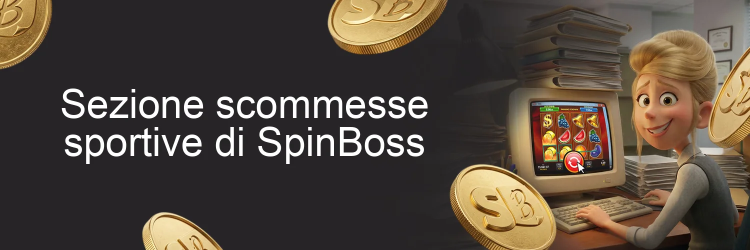 Sezione scommesse sportive di SpinBoss Sezione scommesse sportive di SpinBoss